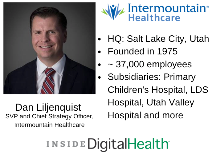 Dan Liljenquist, J.D., chief strategy officer of Intermountain Healthcare