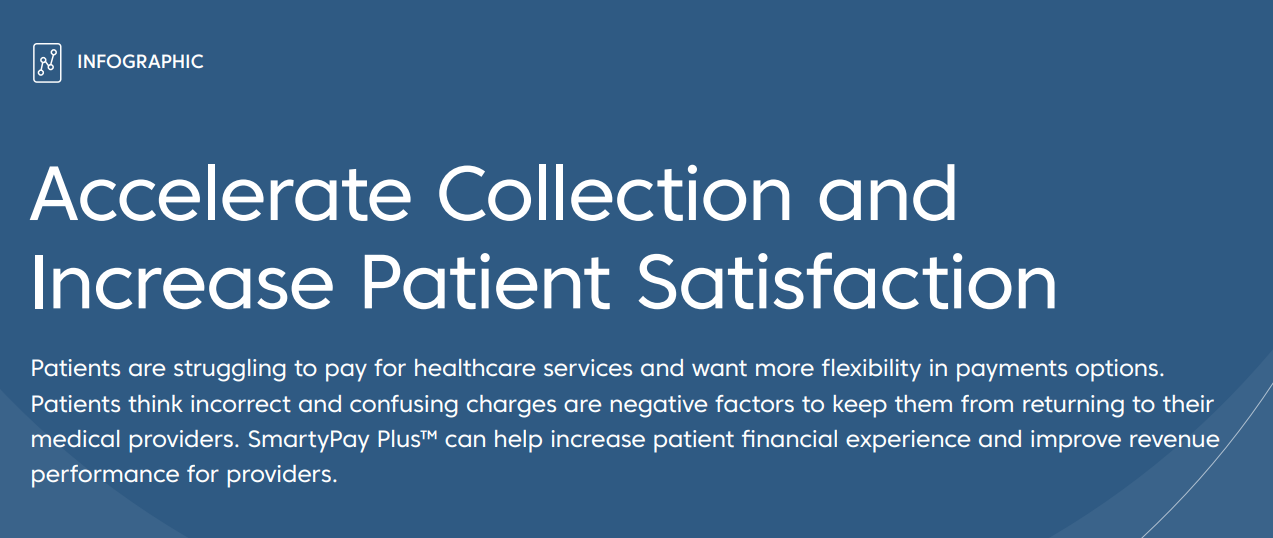 Accelerate Collections and Increase Patient Satisfaction