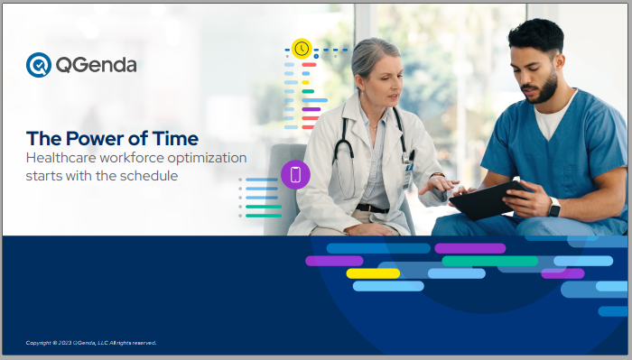 The Power of Time: Healthcare workforce optimization starts with the schedule